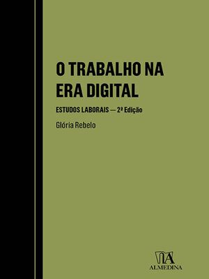 cover image of O Trabalho na Era Digital--Estudos Laborais--2ª Edição